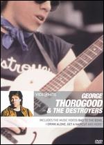 Video Hits: George Thorogood & The Destroyers - 
