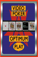 Video Poker: Optimum Play