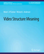 Video Structure Meaning