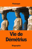 Vie de Dmtrius