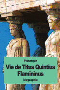 Vie de Titus Quintius Flamininus