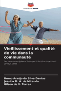Vieillissement et qualit? de vie dans la communaut?