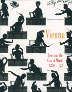 Vienna: Jews and the City of Music