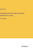 Vierteljahrsschrift der Naturforschenden Gesellschaft in Zrich: 35. Jahrgang