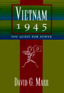 Vietnam 1945: The Quest for Power