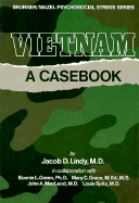 Vietnam: A Casebook - Lindy, Jacob D, MD