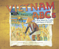 Vietnam ABCs: A Book about the People and Places of Vietnam
