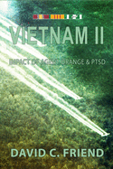 Vietnam II: The Impact of Agent Orange & PTSD