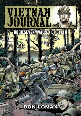 Vietnam Journal - Book Seven: Valley of Death - Lomax, Don