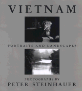 Vietnam: Portraits and Landscapes