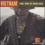 Vietnam: Songs from the Divided House