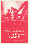 Vietnam Studies: U.S. Army Engineers 1965-1970