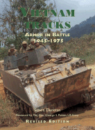 Vietnam Tracks: Armor in Battle 1945-75 - Dunstan, Simon