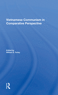 Vietnamese Communism In Comparative Perspective