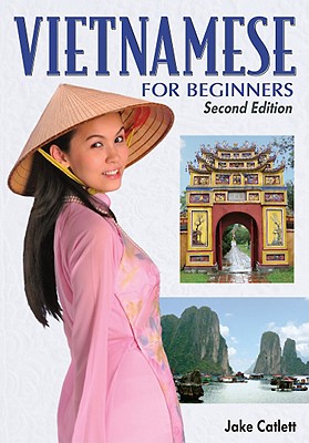 Vietnamese for Beginners - Catlett, Jake