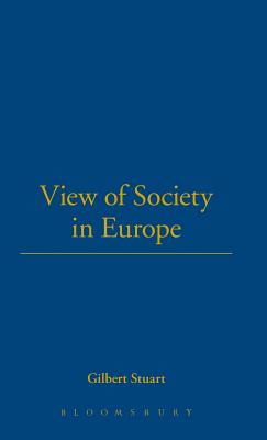 View of Society in Europe - Stuart, Gilbert