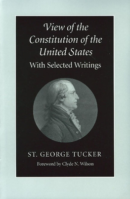 View of the Constitution of the United States - Tucker, St George