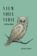 View, Voice, Verse of the Wild