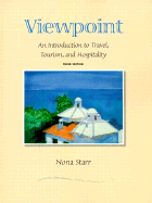 Viewpoint: An Introduction to Travel, Tourism, and Hospitality