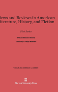 Views and Reviews in American Literature, History, and Fiction: First Series - Simms, William Gilmore, and Holman, C Hugh (Editor)