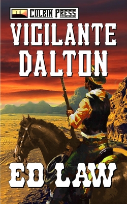 Vigilante Dalton - Law, Ed