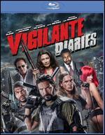 Vigilante Diaries [Blu-ray]