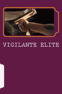 Vigilante Elite