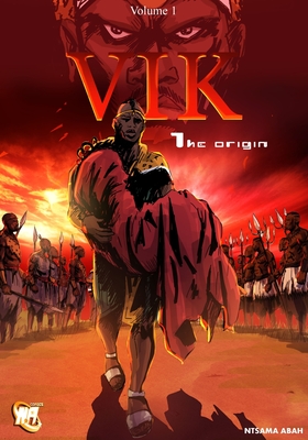 Vik: The origin - Kouete Tsamo, Dagobert (Translated by), and Ndjeukwe, Eric Lambert (Contributions by)