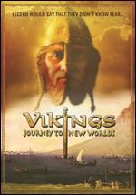 Vikings: Journey to New Worlds - Marc Fafard
