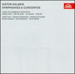 Viktor Kalabis: Symphonies & Concertos
