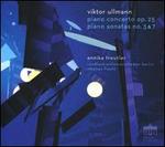 Viktor Ullmann: Piano Concerto Op. 25; Piano Sonatas No. 3 & 7