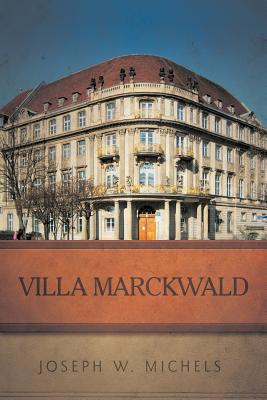 Villa Marckwald - Michels, Joseph W