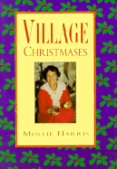 Village Christmases - Harris, Mollie