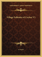 Village Folktales of Ceylon V3