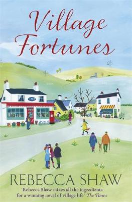 Village Fortunes - Shaw, Rebecca