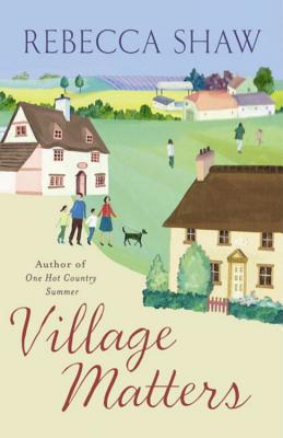 Village Matters - Shaw, Rebecca