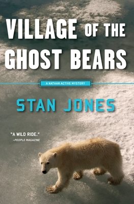 Village of the Ghost Bears - Jones, Stan