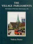 Village Parliaments: Century of West Sussex Parish Councils 1894 - 1994