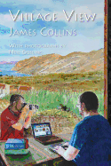 Village View: A year on Symi - Gosling, Neil (Photographer), and Collins, James