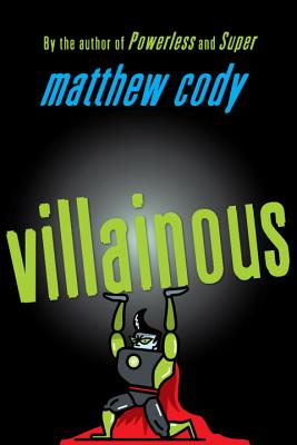 Villainous - Cody, Matthew