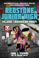 Villains Crashed My Party: Redstone Junior High #2