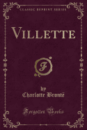 Villette (Classic Reprint)