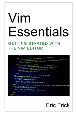 Vim Essentials - Frick, Eric