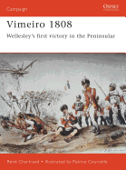 Vimeiro 1808: Wellesley's First Victory in the Peninsular