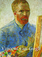 Vincent Van Gogh (1853-1890)