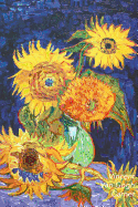 Vincent Van Gogh Carnet: Vase Avec Cinq Tournesols - Idal Pour l'cole, tudes, Recettes Ou Mots de Passe - Parfait Pour Prendre Des Notes - Beau Journal