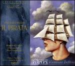 Vincenzo Bellini: Il pirata - Flaviano Lab (vocals); Flora Rafanelli (vocals); Giuseppe Baratti (vocals); Montserrat Caball (vocals);...