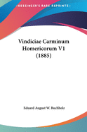 Vindiciae Carminum Homericorum V1 (1885)