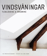 Vindsvningar (Lofts). Planlsning & Inredning (Planning & Interior Decoration)