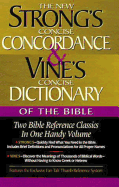 Vine's Concise Dictionary and Strong's Concise Concordance
